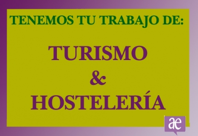 TRABAJAR DE TURISMO-HOSTELERÍA